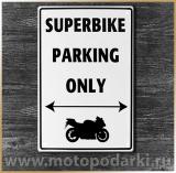 Парковочная табличка<br>Bike.it SUPERBIKE PARKING ONLY